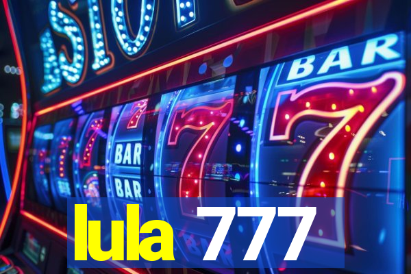 lula 777